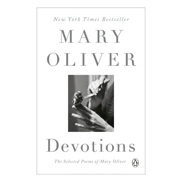 Penguin Anal Devotions The Selected Poems of Mary Oliver