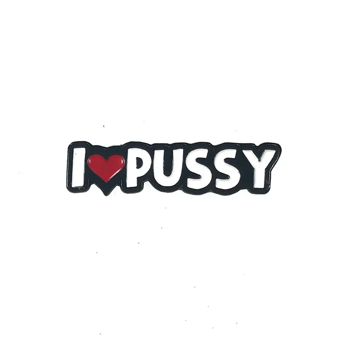 Geeky Kinky I Heart Pussy Pin Geeky Kinky Female Sex Toys